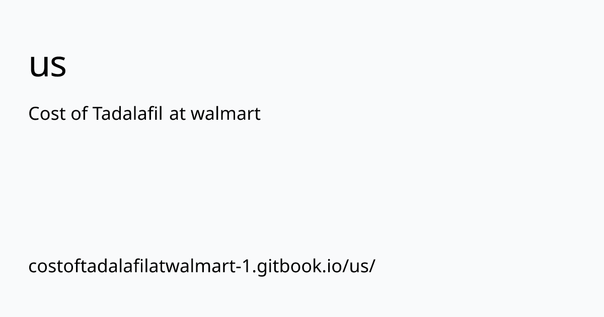 costoftadalafilatwalmart-1.gitbook.io